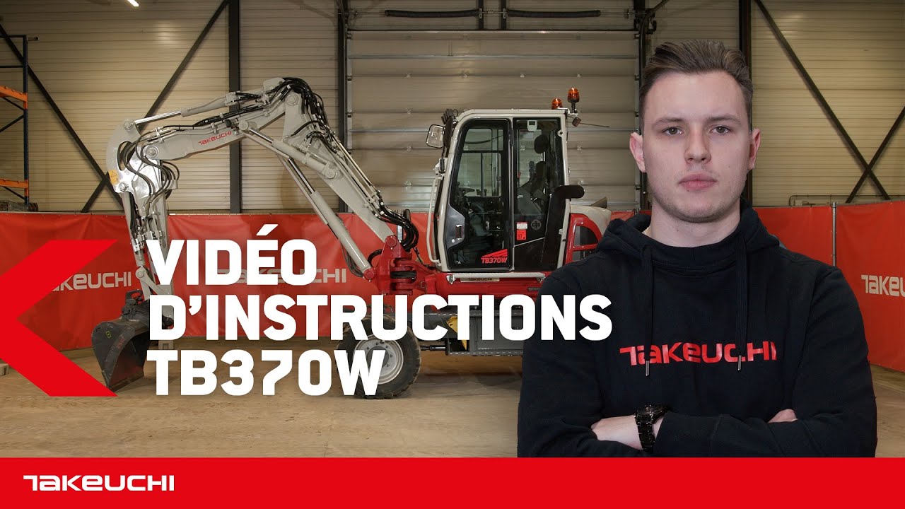 Takeuchi TB370W | INSTRUCTION FRANÇAIS | TAKEUCHI BENELUX