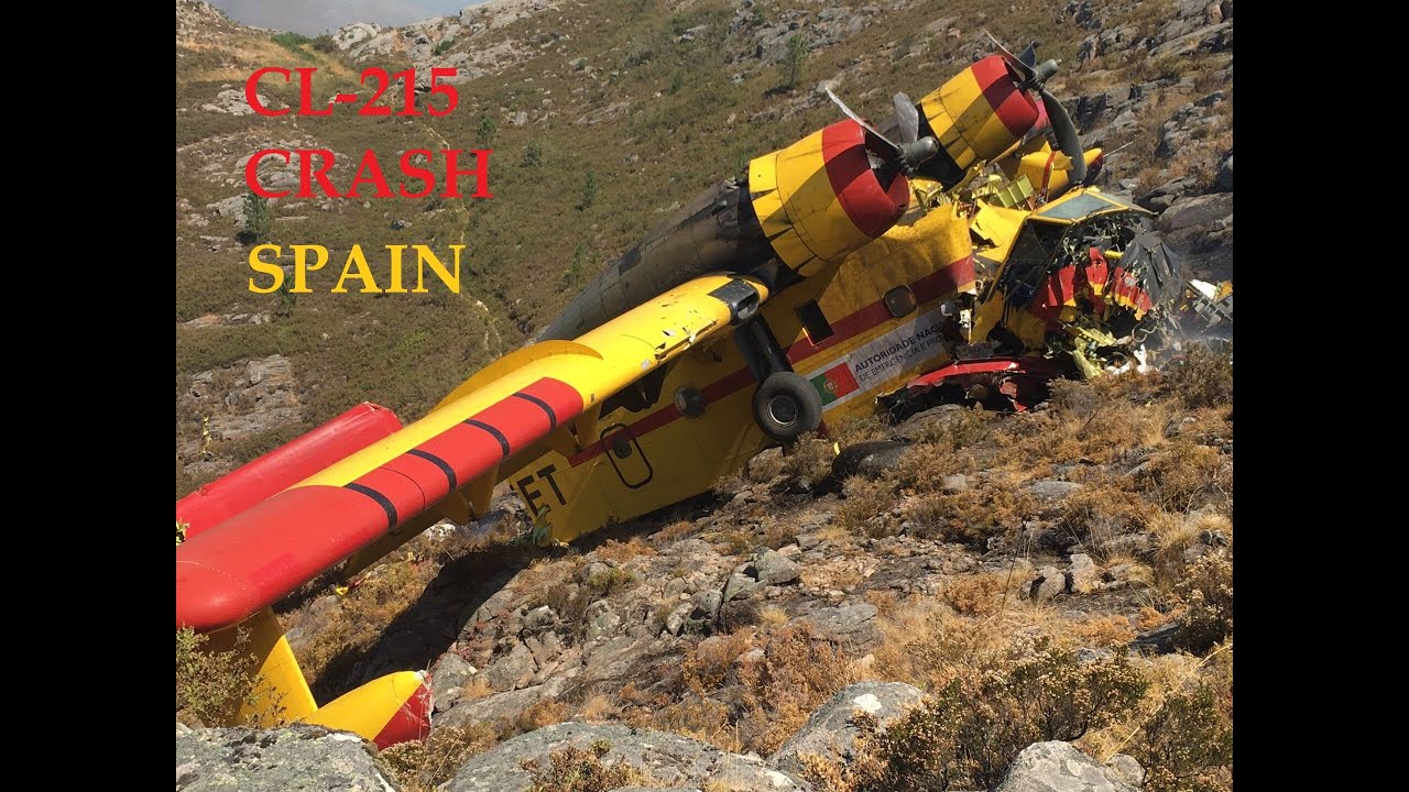 CL 215 Water Bomber Crash Spain, 8 Aug 2020