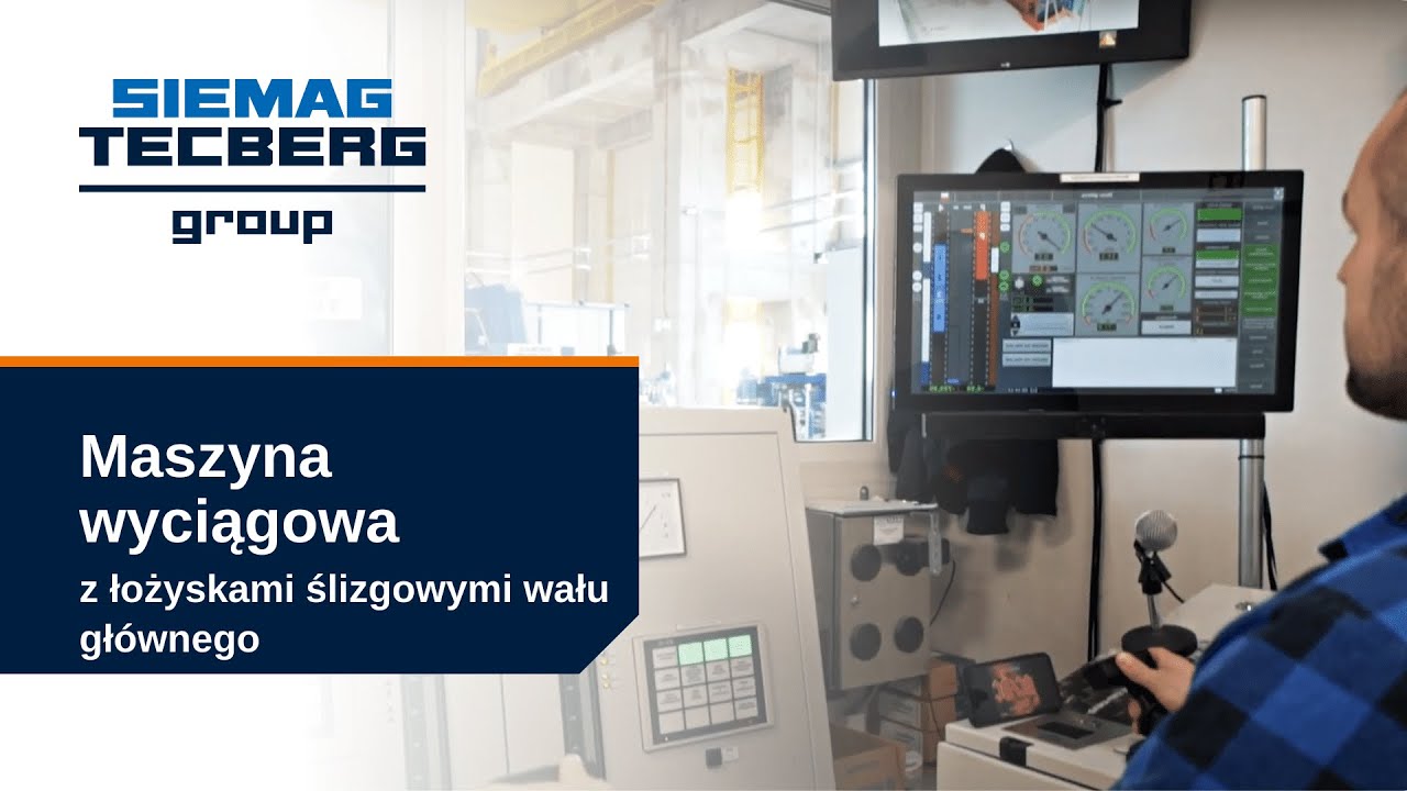 SIEMAG TECBERG Poland - maszyna wyciągowa z łożyskami ślizgowymi wału głównego (Pt. 2)