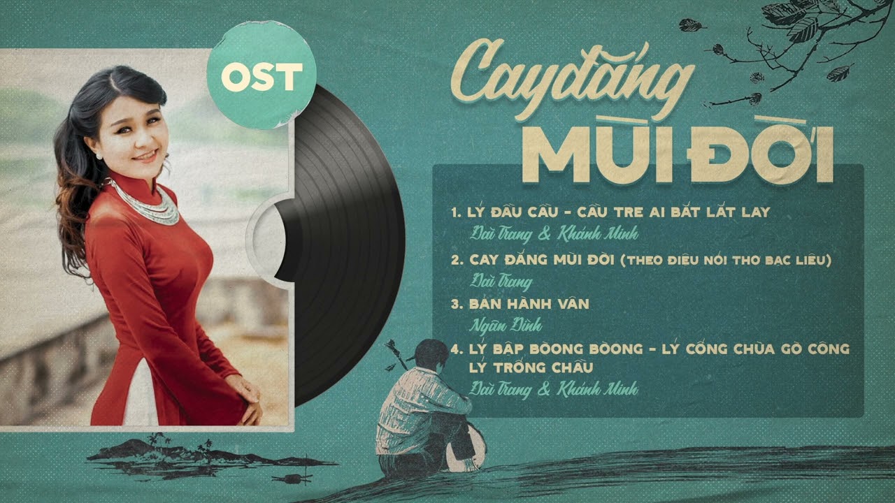 OST CAY ĐẮNG MÙI ĐỜI #CDMD #OST