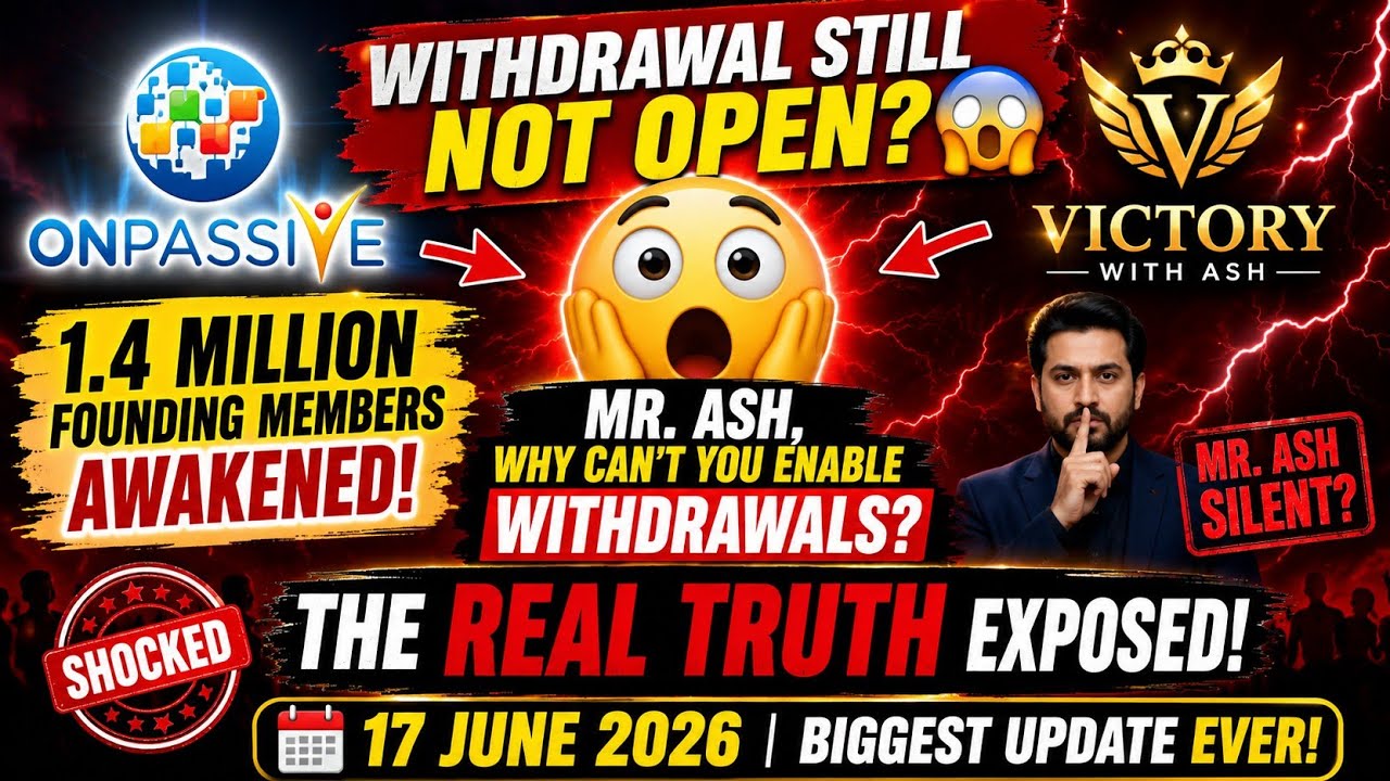 1.4 MILLION FOUNDING MEMBERS SHOCKED! 😱Why Are Withdrawals Still Not Open? | The Real Truth
