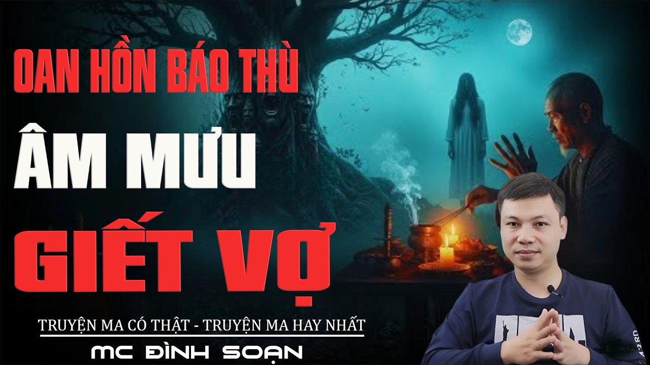 ÂM MƯU GIẾT VỢ - Cái Giá Phải Trả  | Truyện Ma Đình Soạn Mới 2026 | Truyện Ma Tâm Linh