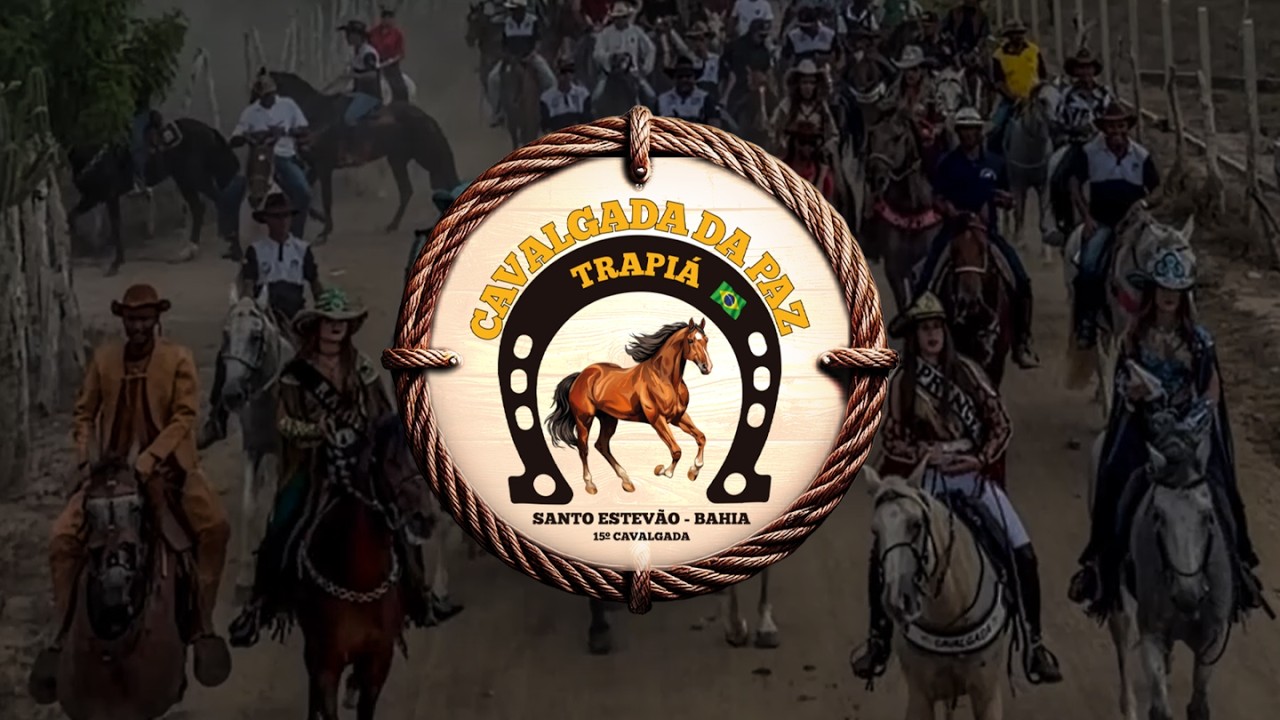 Cavalgada da Paz Trápia - Santo Estevão BA