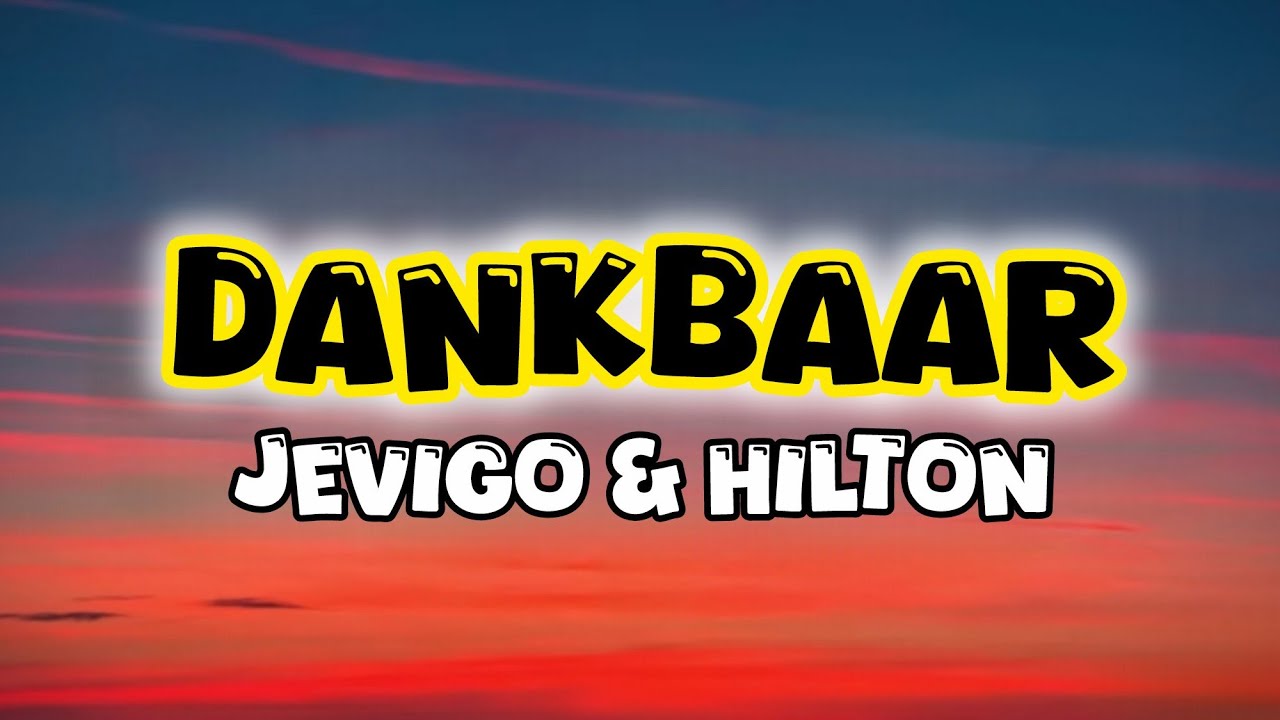 Jevigo feat Hilton - Dankbaar. (Lyrics)