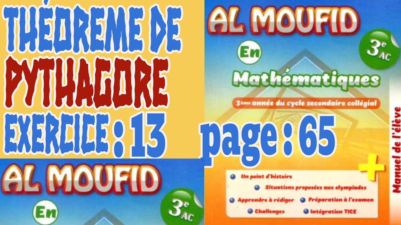 Al moufid en mathématique 3AC page 65 exercice 13 théoréme de pythagore