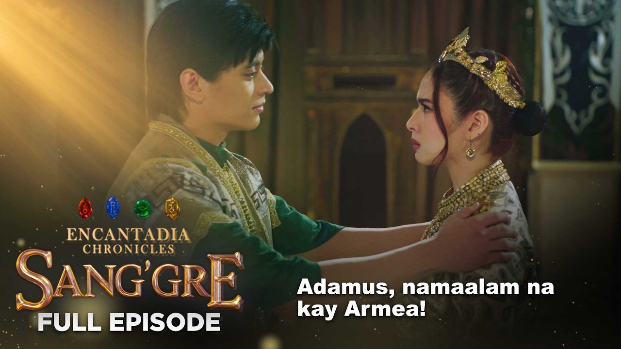 Sang&rsquo;gre: Adamus, namaalam na kay Armea! (Full Episode 203 - March 25, 2026) | Encantadia Chronicles
