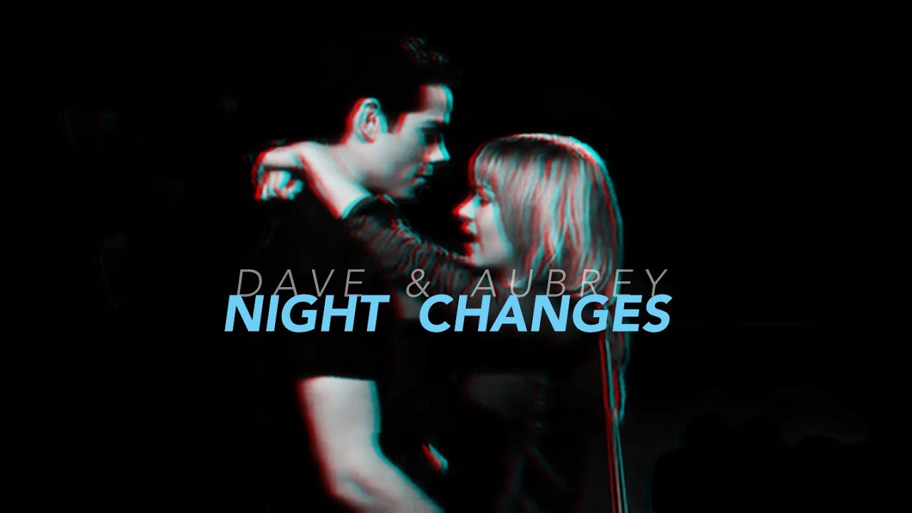 Dave & Aubrey | Night Changes