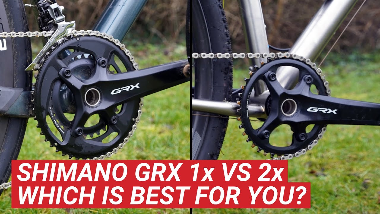 Shimano GRX 1x Vs 2x - Which is best for your gravel bike?