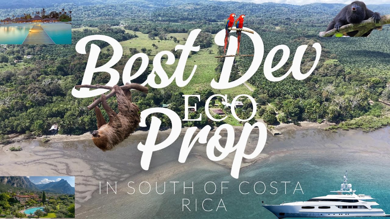 South Pacific Of Costa Rica, Best Develp Property, Ready for a Eco-Luxury Resort