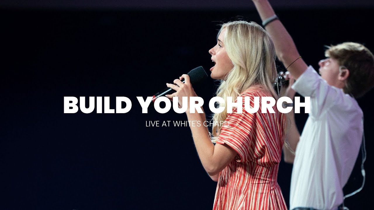 Build Your Church | ft. Ava Gilbert & Harrison Whitehead