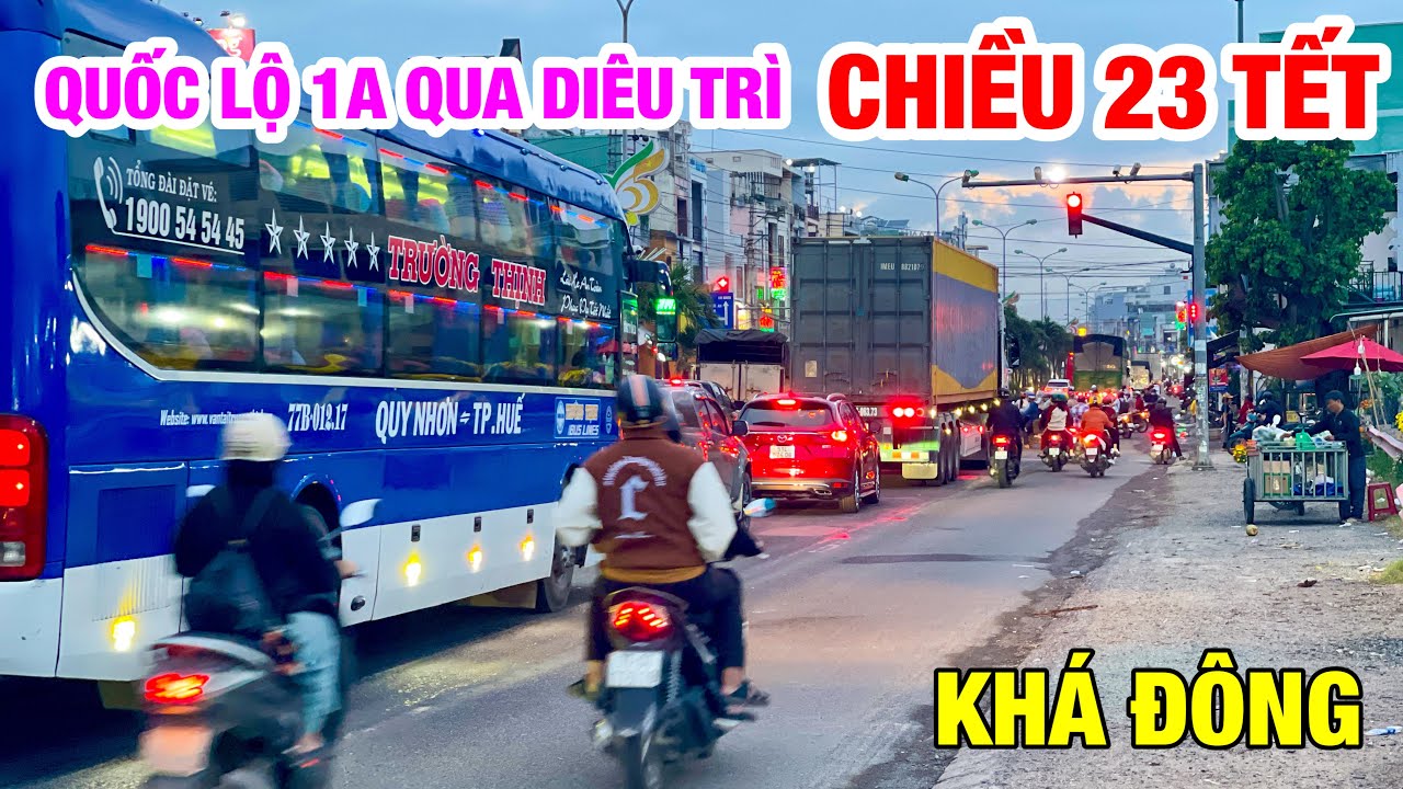 CHIỀU TỐI 23 TẾT, XE QUA DIÊU TRÌ ĐÔNG NHƯNG KHÔNG KẸT XE