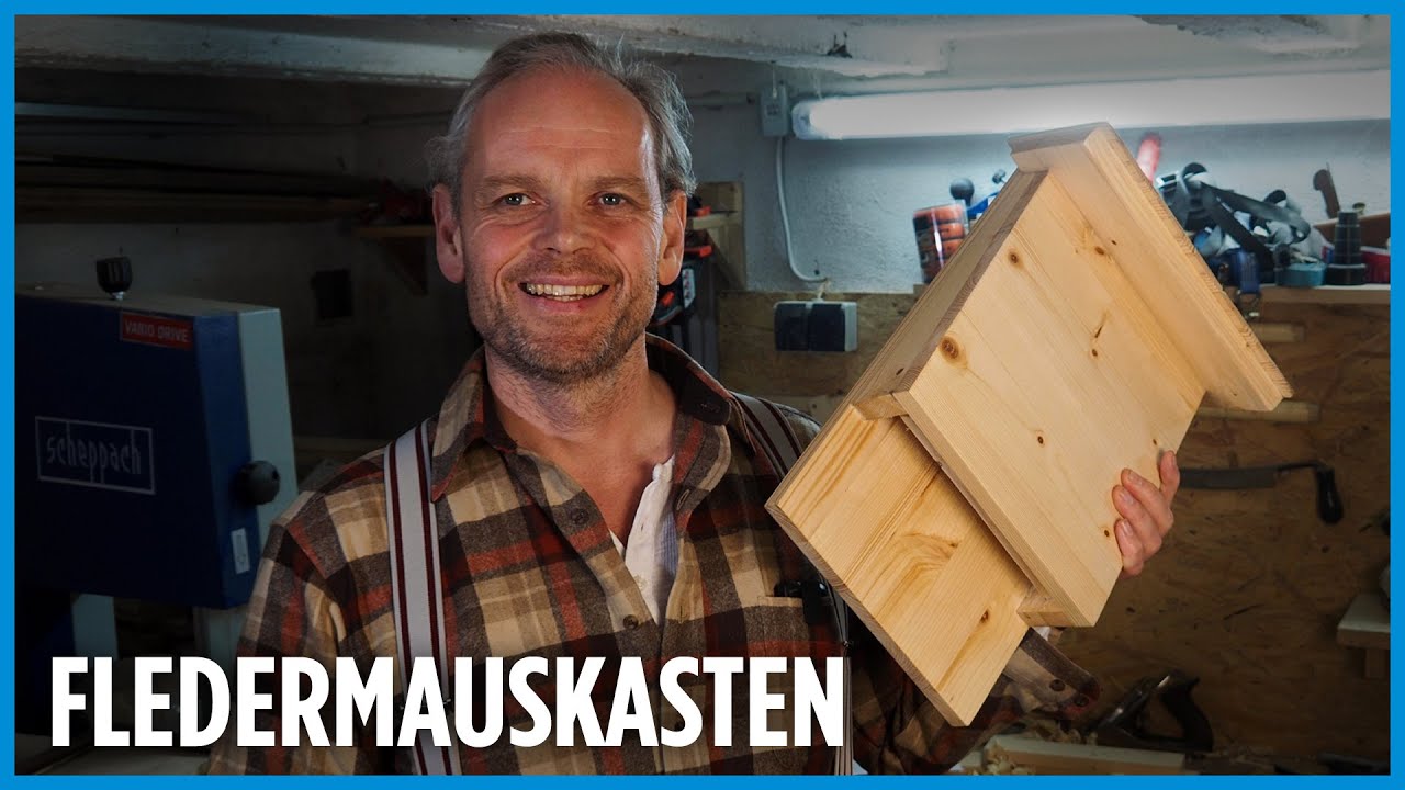 Fledermauskasten selber machen - ganz einfach!