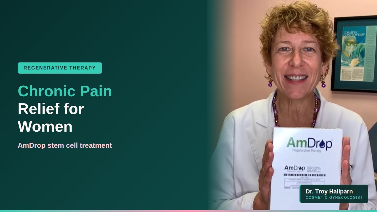 Chronic Pain Relief for Women (Stem Cell Therapy) | AmDrop Treatment