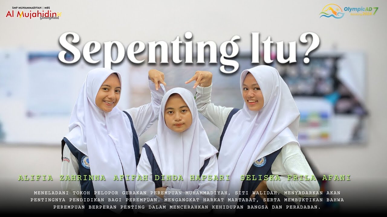 Sepenting Itu? _ SMP Muhammadiyah Al Mujahidin _ OlympicAD Nasional VII 2024 _ Film Pendek