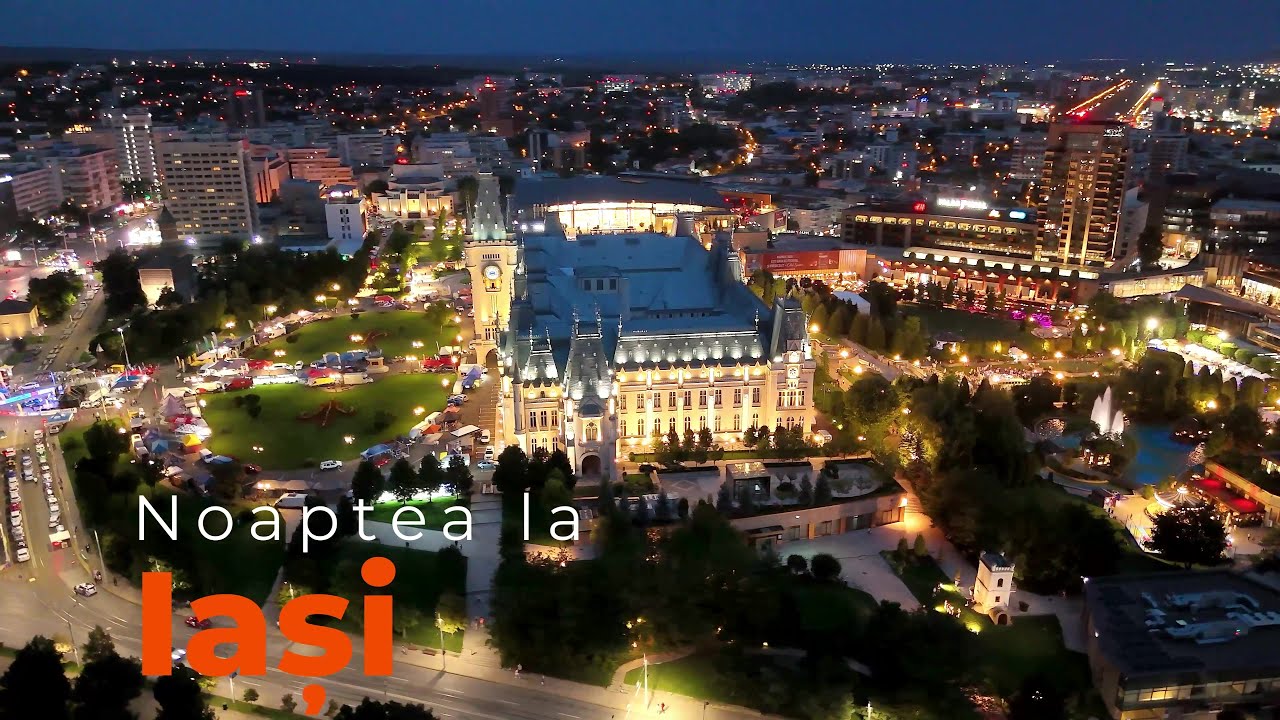 Iași Noaptea: Magia unui Oraș Plin de Istorie și Lumină