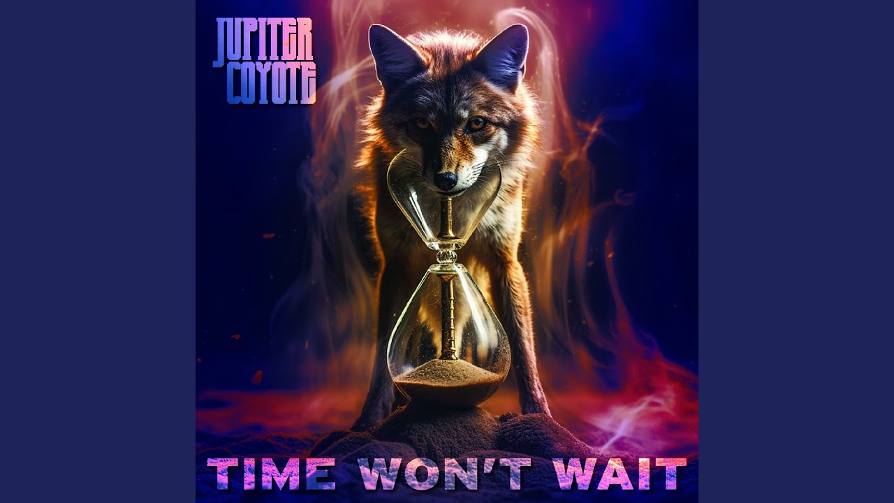 Time Won't Wait