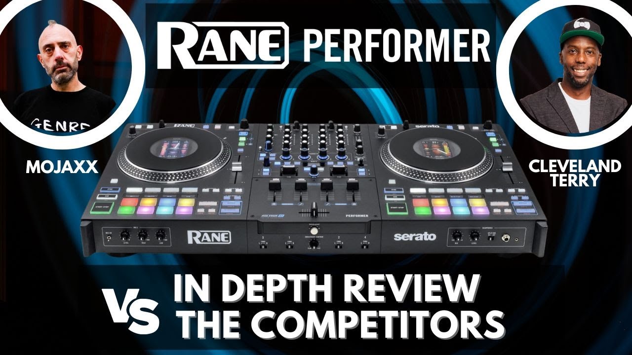 Rane Performer First Look & In Depth Comparison Review by Mojaxx & Cleveland Terry Rane DJ