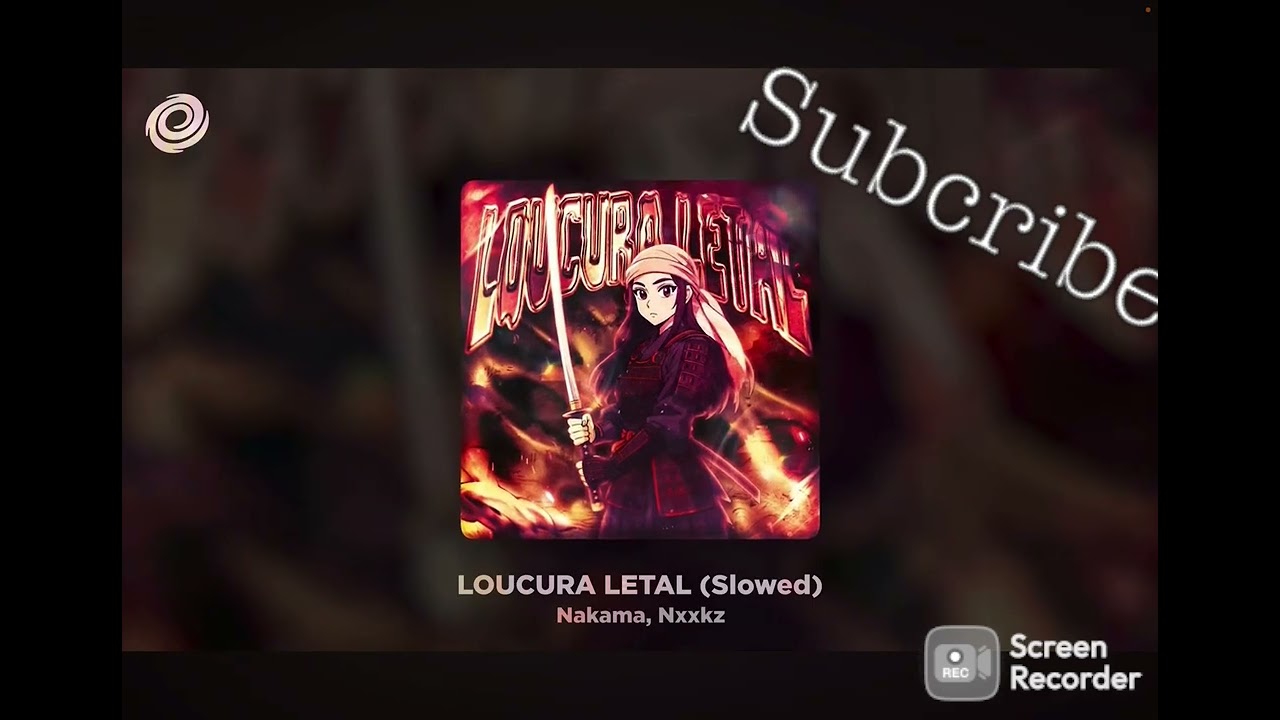 Loucura leta (slowed)