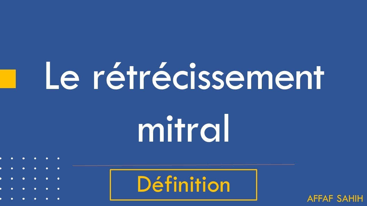 Rétrécissement mitral 02(définition)