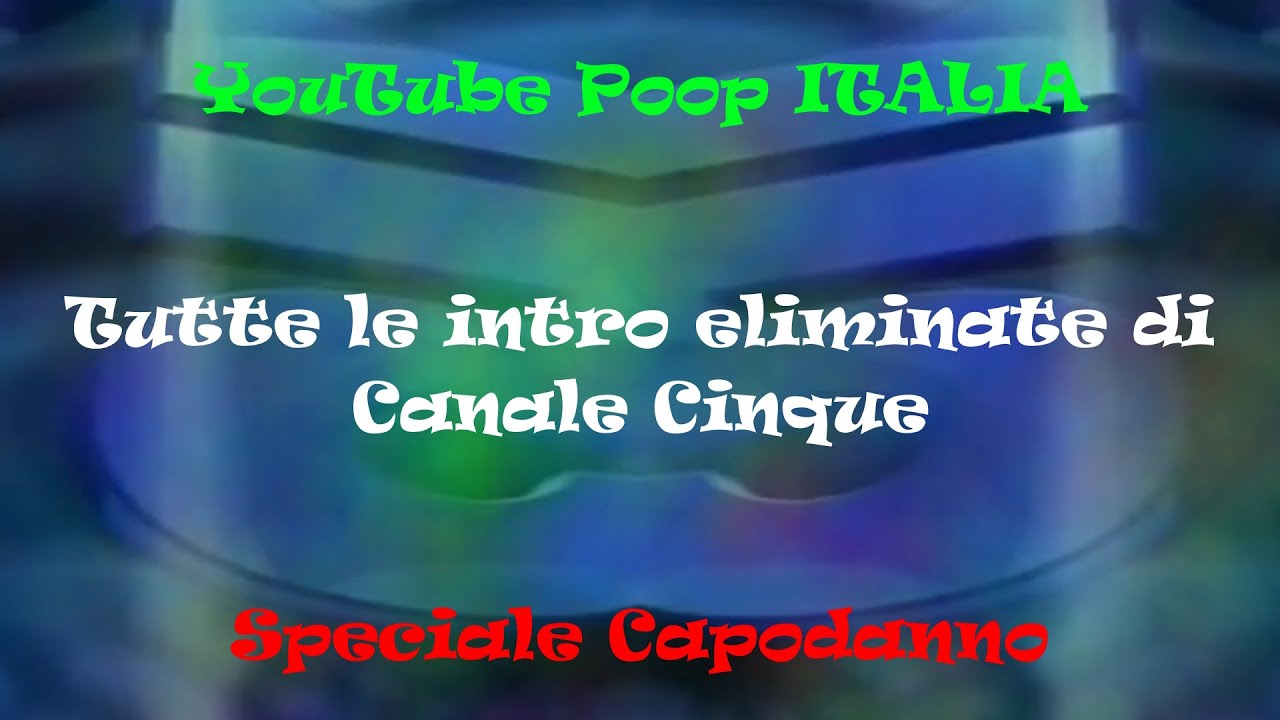 YTP - Tutte le intro eliminate di Canale Cinque (Speciale Capodanno) [2009]
