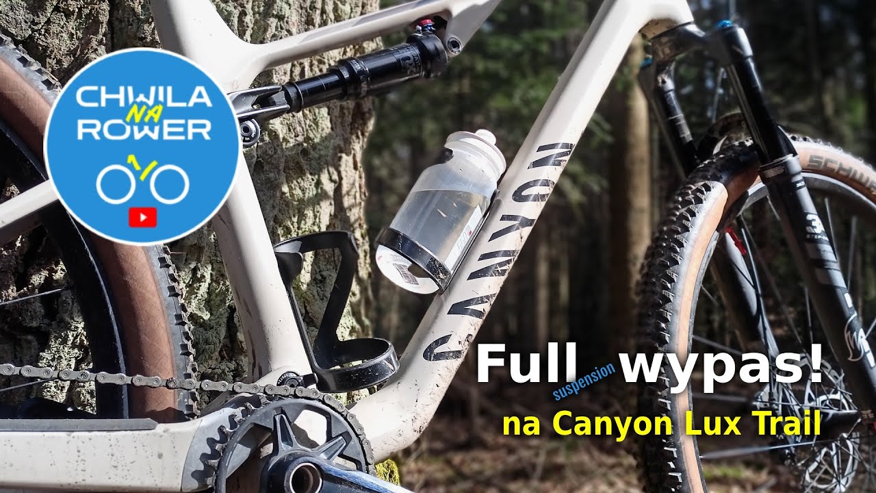 Full suspension wypas! na Canyon Lux Trail - vlog rowerowy #51