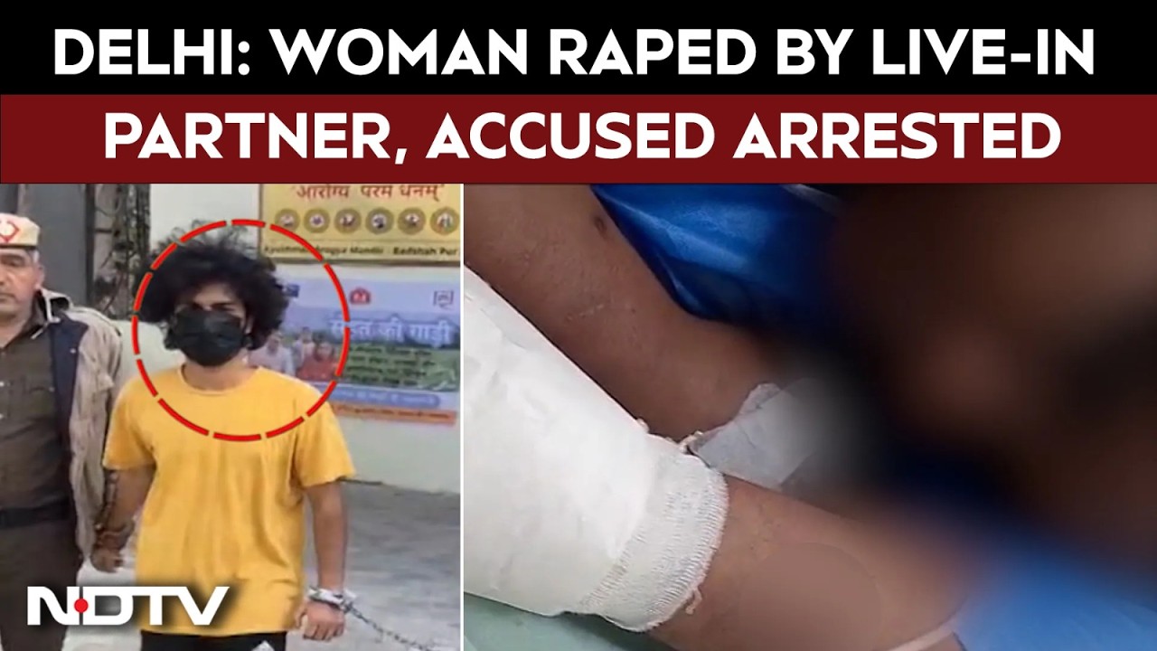 Delhi-NCR Horror | Tripura Woman Allegedly Raped, Assaulted By Live-In Partner