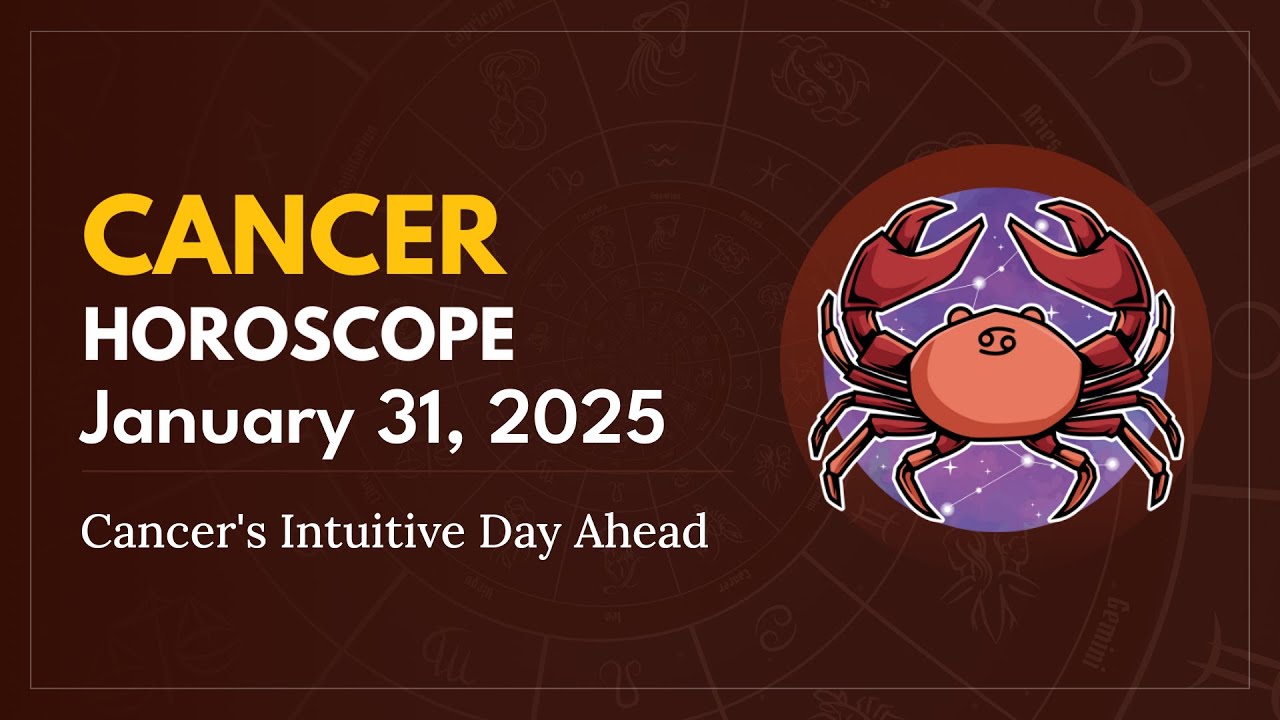 Daily CANCER Horoscope (January 31, 2025) ♋️ 🌟 Cancer's Intuitive Day Ahead