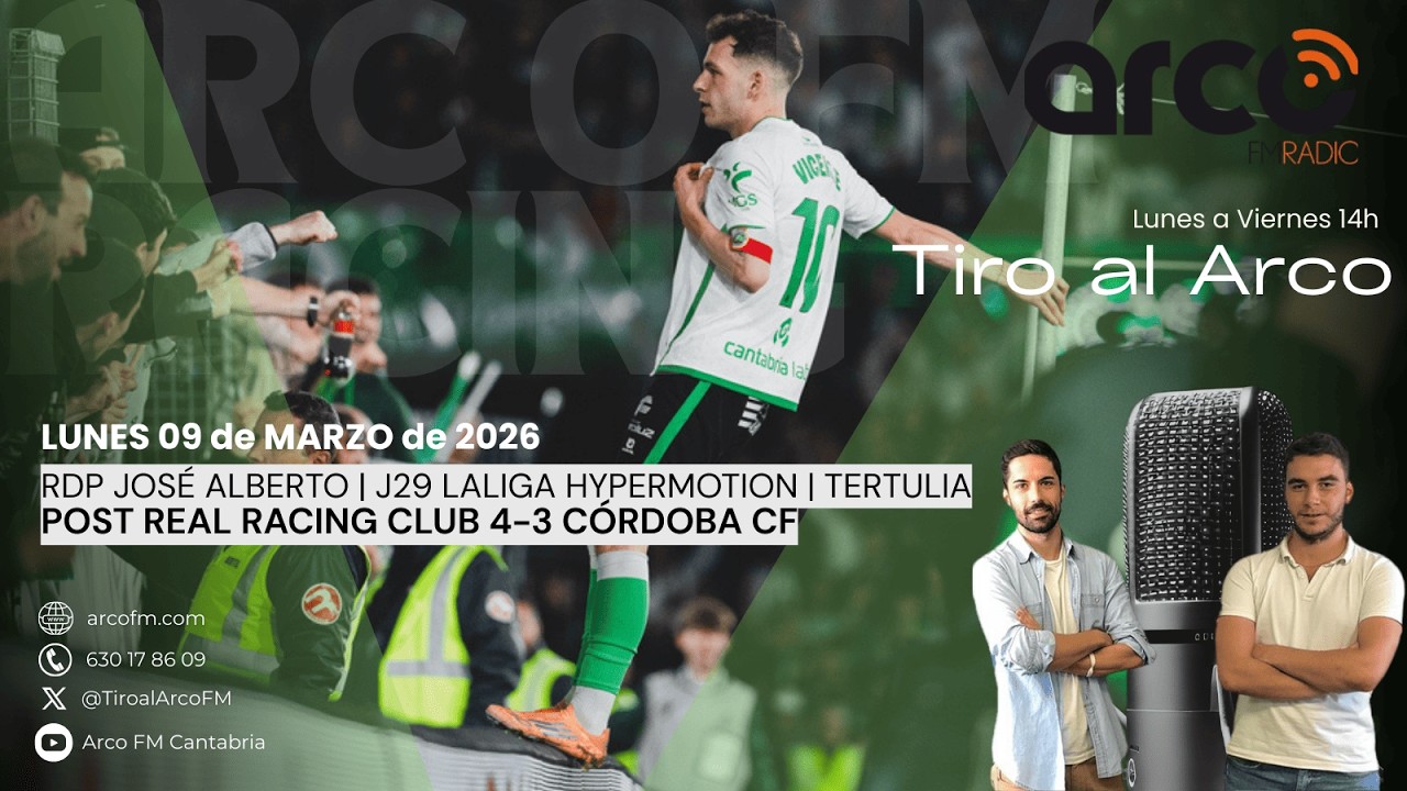 Tiro al Arco 09.03.2026 [POST RRC 4-3 COR | RDP JOSÉ ALBERTO | J29 LALIGA HYPERMOTION | TERTULIA]