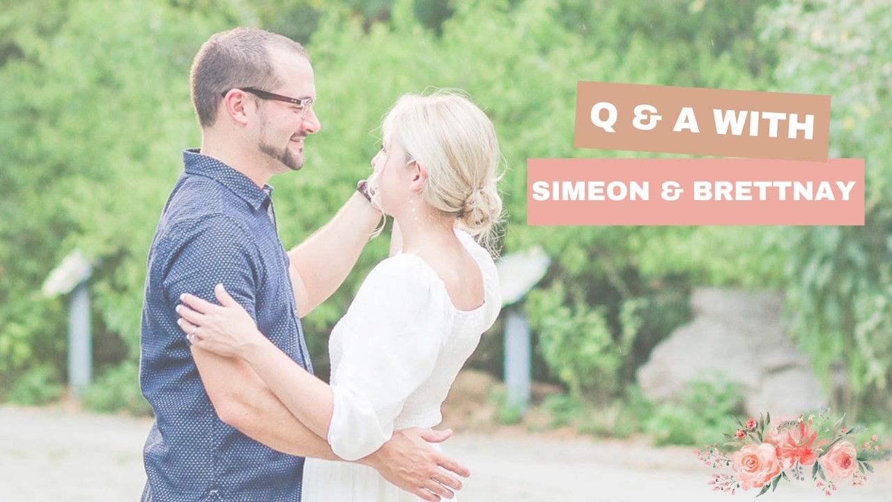 Q & A with Simeon and Brettnay