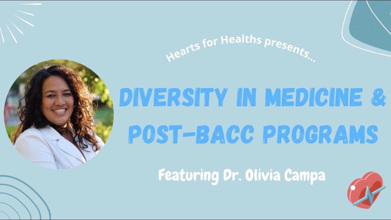 Diversity in Medicine & Post-Bacc Programs with Dr. Campa