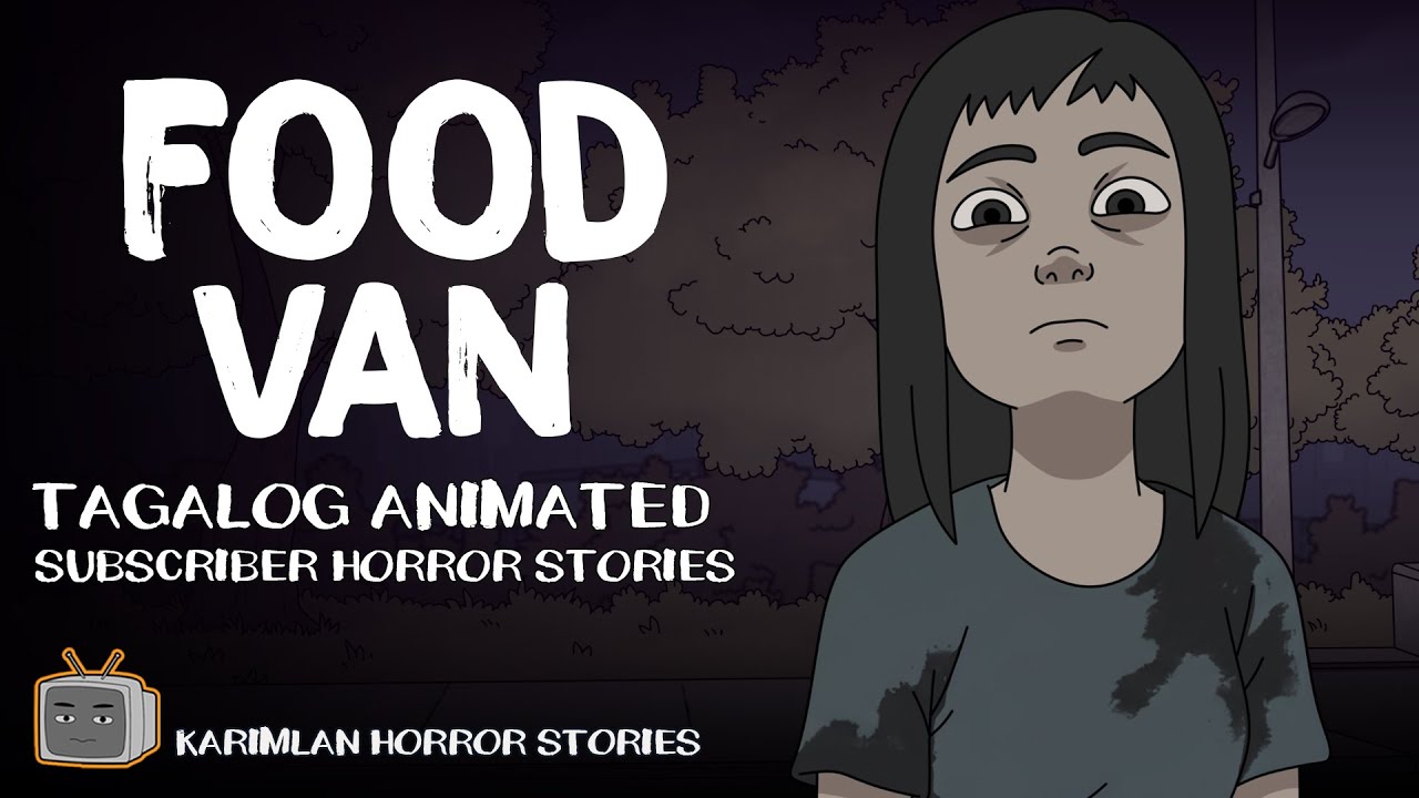 FOOD VAN (Karimlan Animated Horror Stories) Tagalog