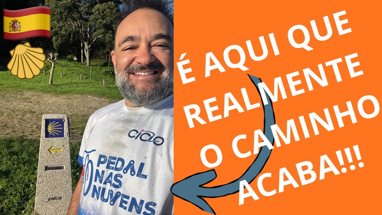 FINISTERRA - A PEREGRINAÇÃO REAL TERMINA AQUI 