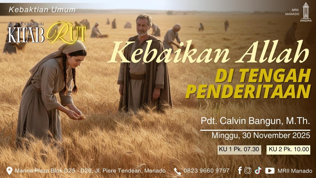 Pdt. Calvin Bangun │Kebaikan Allah di Tengah Penderitaan│Khotbah KU│30/11/25