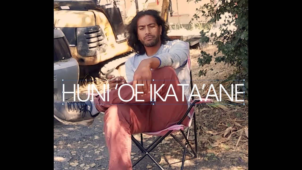 HUNI 'OE IKA TA'ANE - TONGAN LOVE SONG