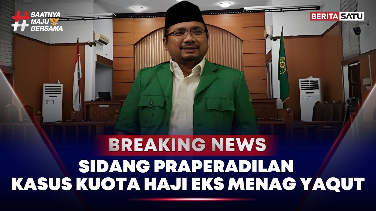 🔴 Breaking News | Sidang Praperadilan Kasus Kuota Haji Eks Menag Yaqut