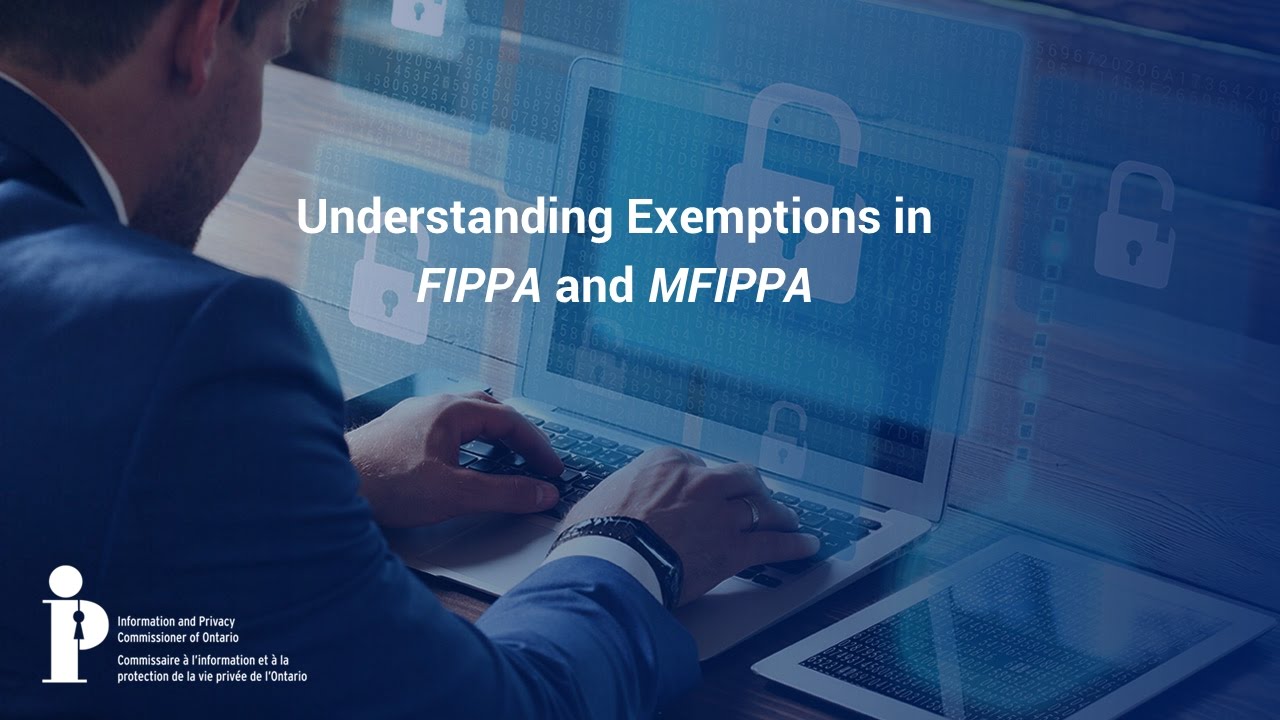 Understanding Exemptions in FIPPA and MFIPPA