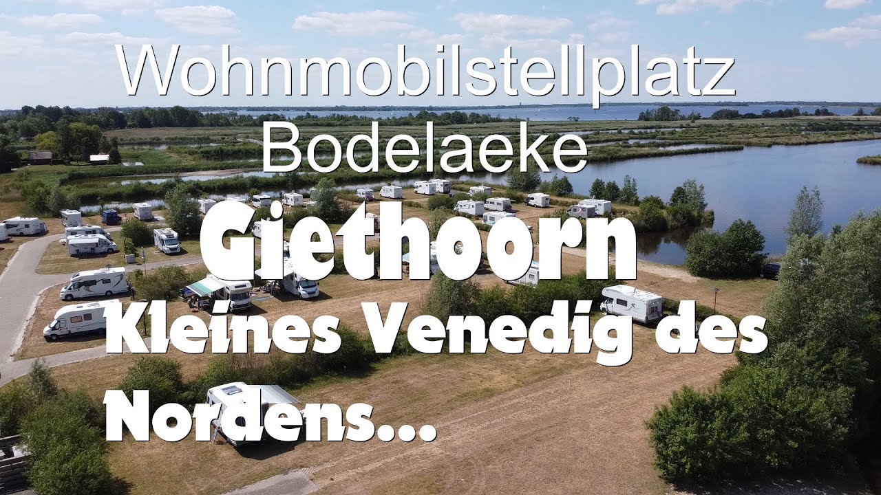 Wohnmobilstellplatz Giethoorn dem Kleinen Venedig des Nordens in den Niederlanden. (Bodelaeke)