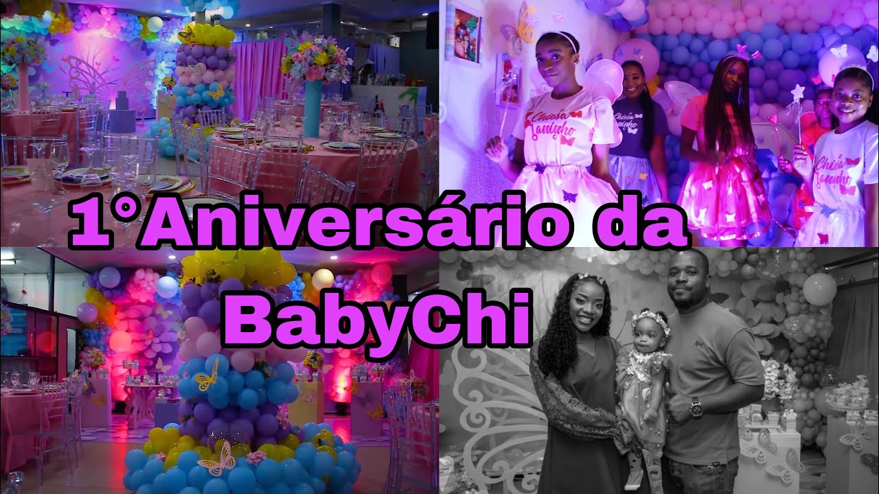 1°ANIVERSÁRIO DA BABYCHI 🦋🎉| A Festa 🥰🦋🦋🎉🎉 Tema: Jardim das borboletas 💖