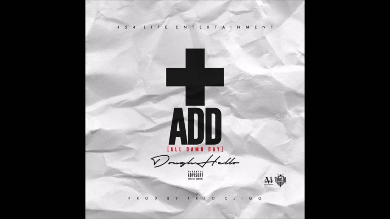 ADD (All Damn Day) - A-Dough