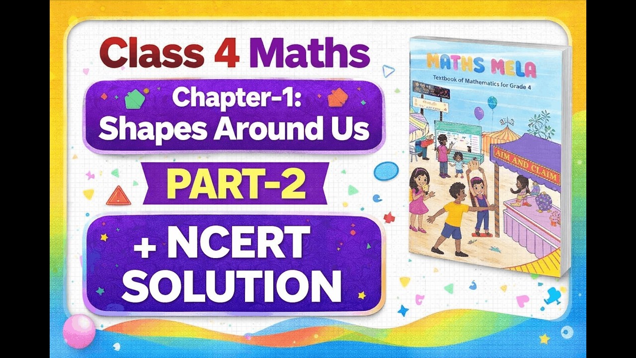🎥📖 Class 4 Math's – Chapter 1: Shapes Around Us ✨ | NCERT Exercise Solutions 📝 (Part‑2)