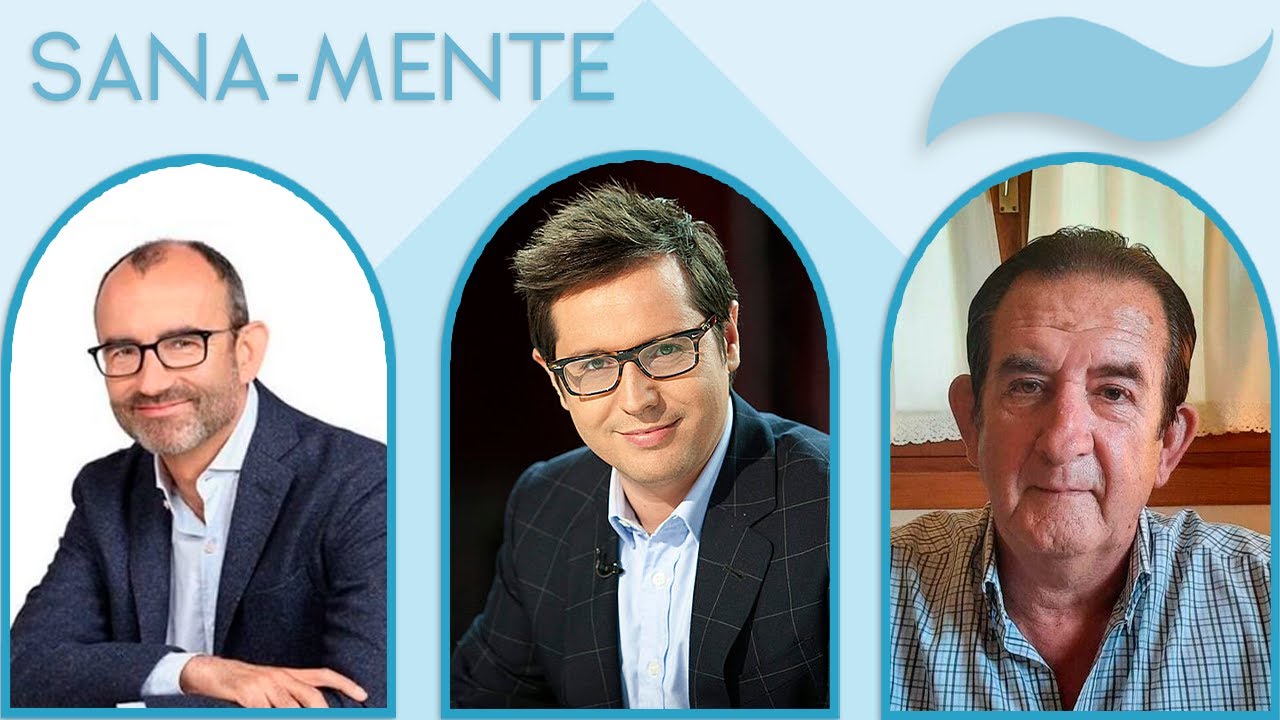 SANA-MENTE - Rafael Santandreu y Aurelio López
