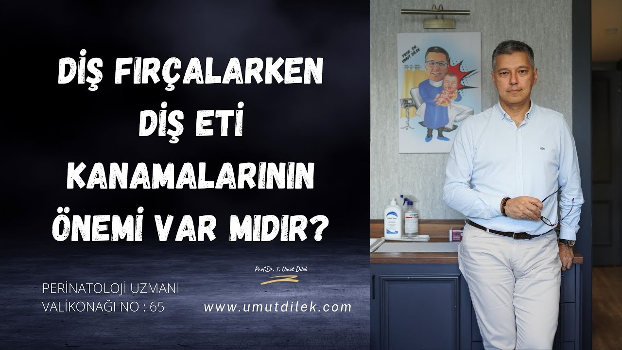Diş fırçalarken diş eti kanamalarının önemi var mıdır?