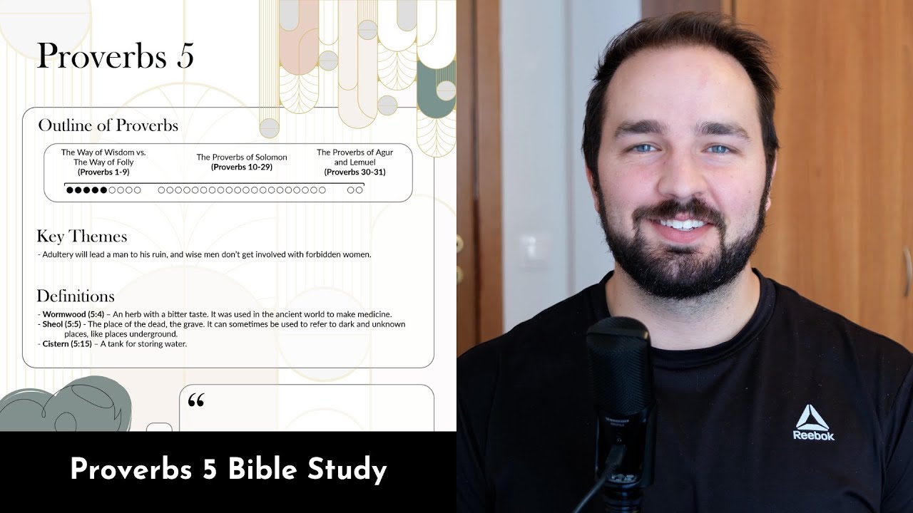 Proverbs 5 Summary: 5 Minute Bible Study