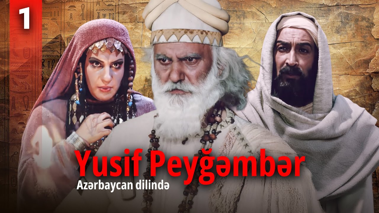Yusif Peyğəmbər | 1-ci hissə | Azərbaycan dilində