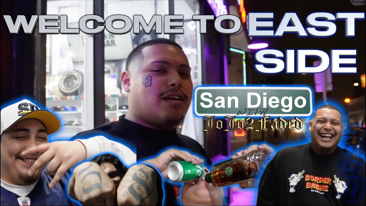 Welcome To EastSide San Diego with JoJo2Faded