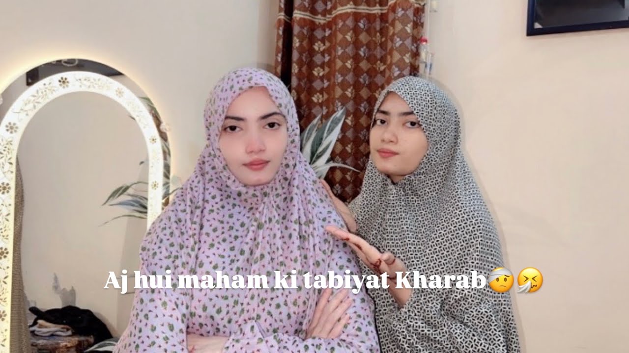 Aj hui maham ki tabiyat kharab🤕🤧 #myyoutubechannelsubscribe #viwes10milionplace #explorepage #foryou