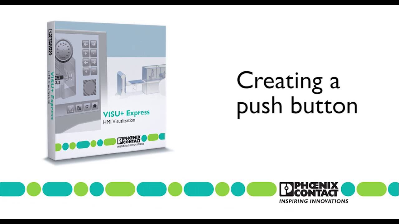 Visu+ Express: Creating a Push Button - Phoenix Contact