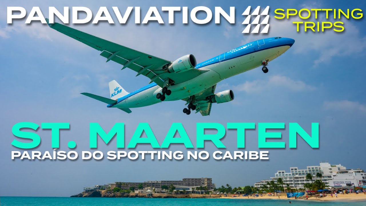 Sint Maarten: paraíso dos spotters no Caribe