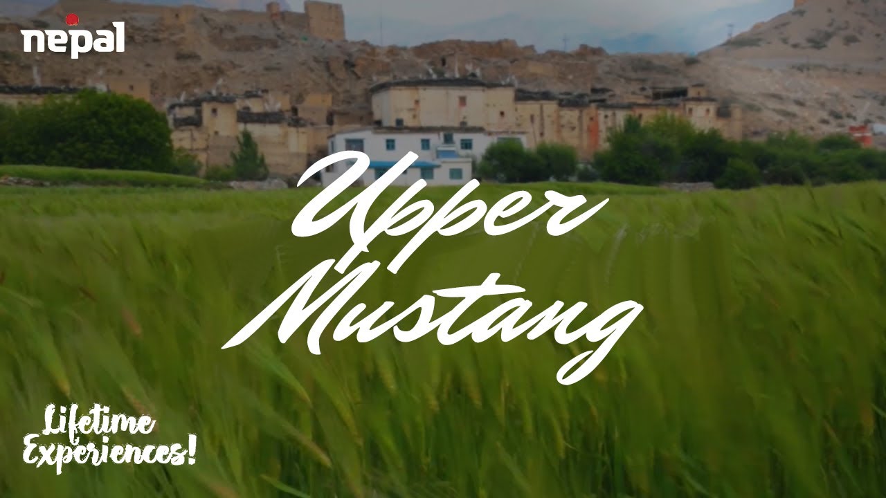 Treasures of Upper Mustang | Sammy Adventures | Nepal Tourism Board