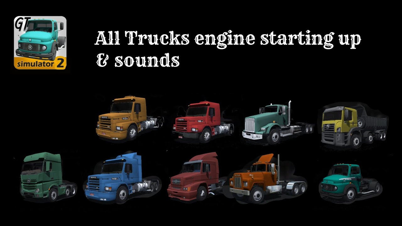 Grand Truck Simulator 2 - Trucks Start up Engine & Sound